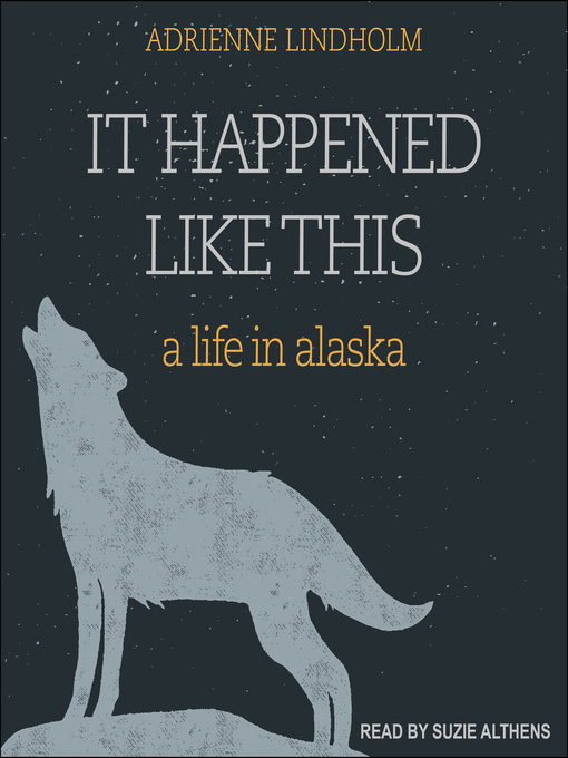Title details for It Happened Like This by Adrienne Lindholm - Available
